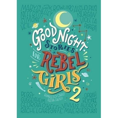 Good Night Stories for Rebel Girls 2