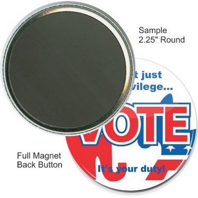 Custom Buttons - 2 1/4'' Round Button, Full Magnet