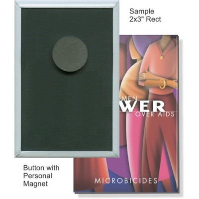 Custom Buttons - 2''x3'' Rectangle Button, Personal Magnet