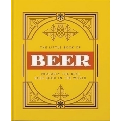 The Little Book of Beer (Brewed to Perfection)