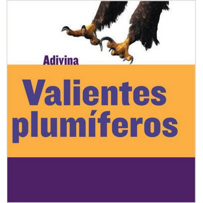 Valientes plumíferos (Feathered and Fierce) (Águila (Bald Eagle)) (Spanis