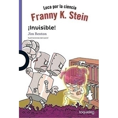 Franny K Stein. ¡Invisible! (3) (Spanish Edition)
