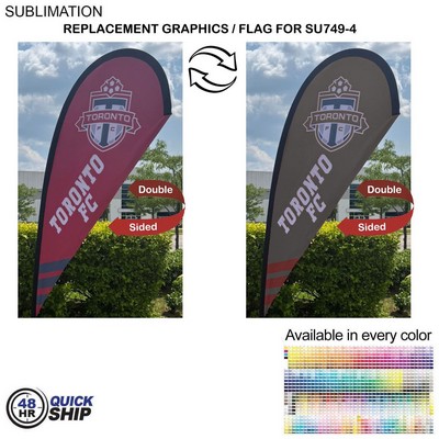 48Hr Quick Ship -Replacement Flag for 7.5' Small Tear Drop Flag Kit, Full Color Graphics Double Side