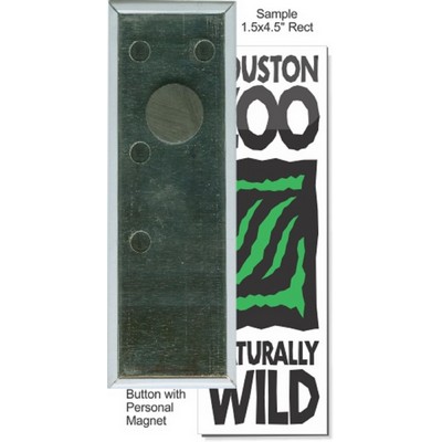 Custom Buttons - 1.5'' x 4.5'' Rectangle Button, Personal Magnet