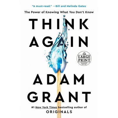 Think Again (The Power of Knowing What You Don't Know) - 9780593395783