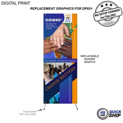 48Hr Quick Ship - Replacement Graphics, (23"x64"), for Economical X-Banner