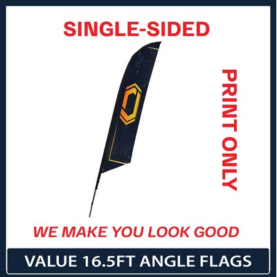 Value 16.5' Angle Flag - Single Sided Graphic Only