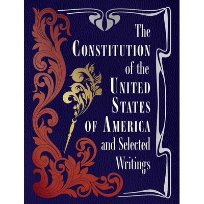 The Constitution of the United States of America and Selected Writings - 97